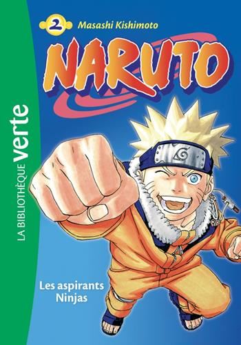 Naruto T.02 : Les aspirants ninjas